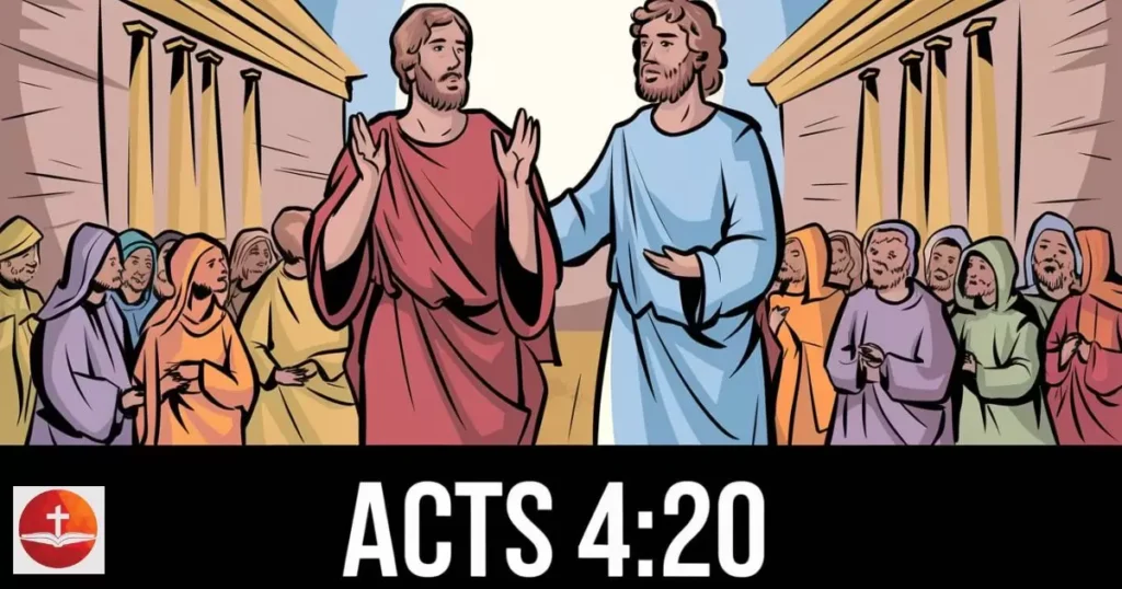 Acts 4:20