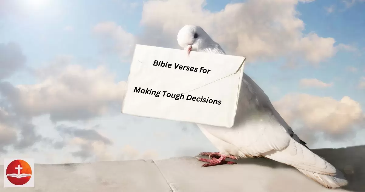 Bible Verses for Making Tough Decisions