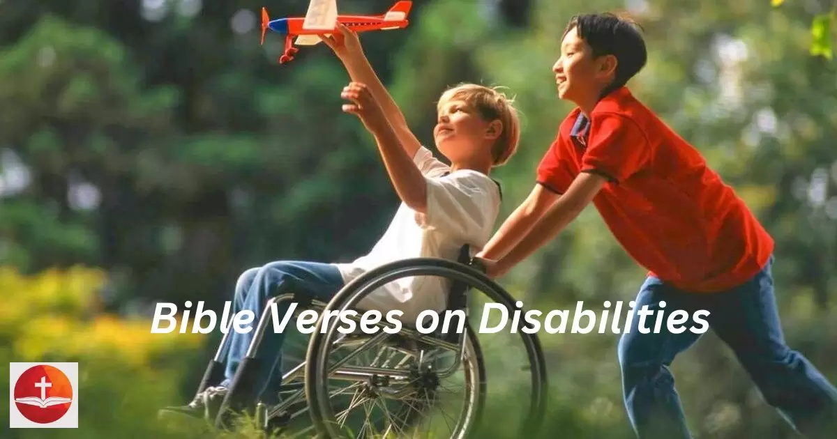 Bible Verses on Disabilities