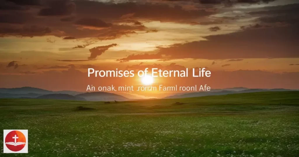 Promises of Eternal Life