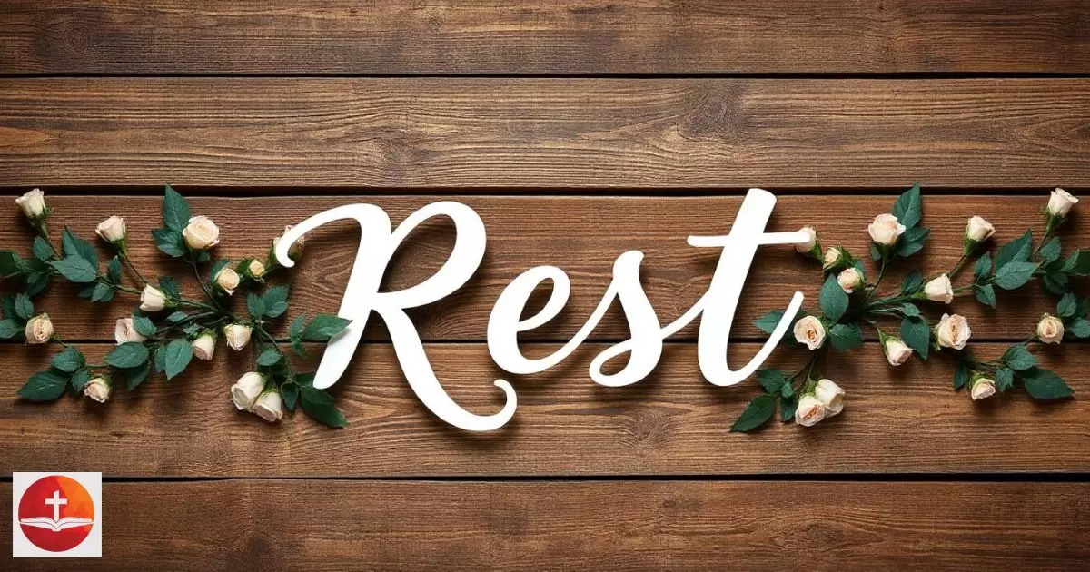 Scriptures About Rest