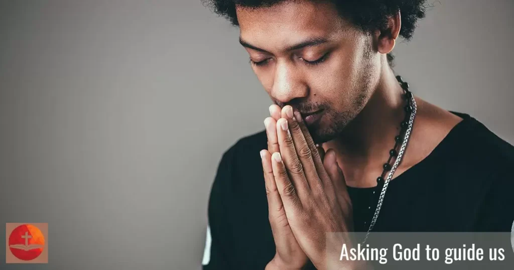 Asking God to guide us