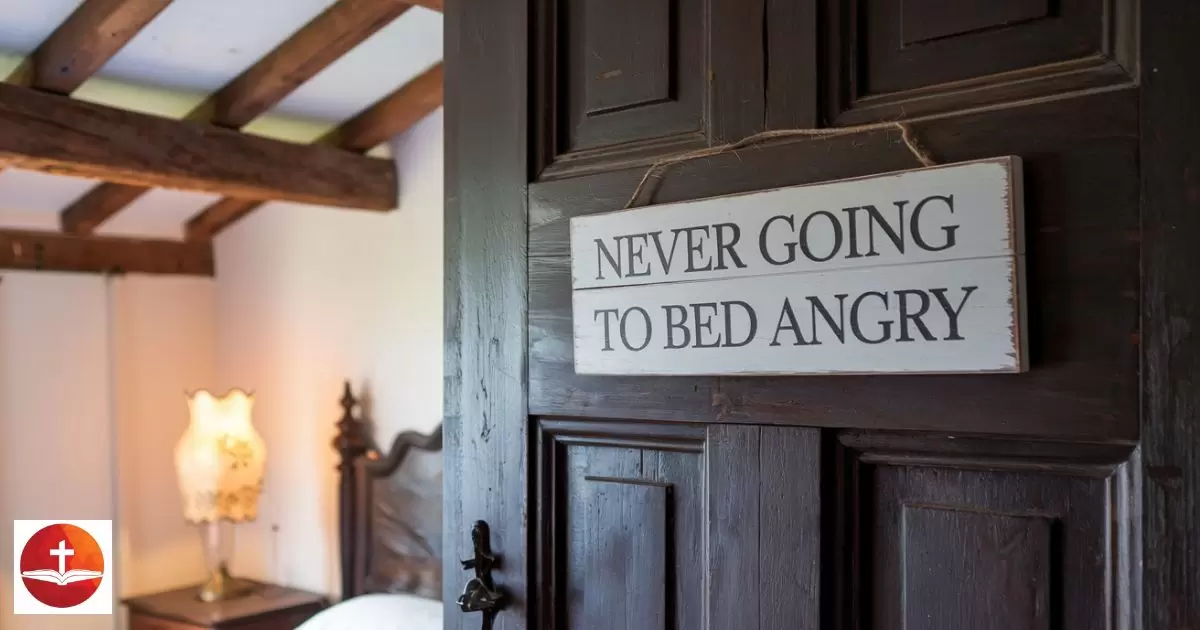 Bible Verses About Never Going to Bed Angry