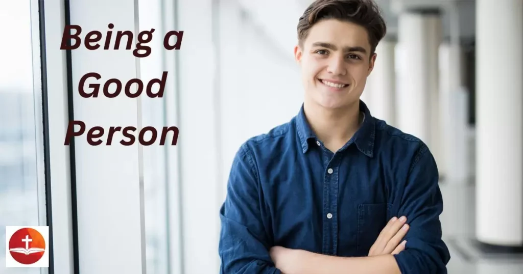 Bible Verses on Being a Good Person