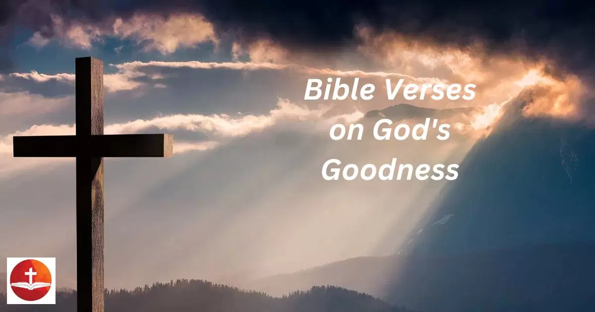 Bible Verses on God's Goodness