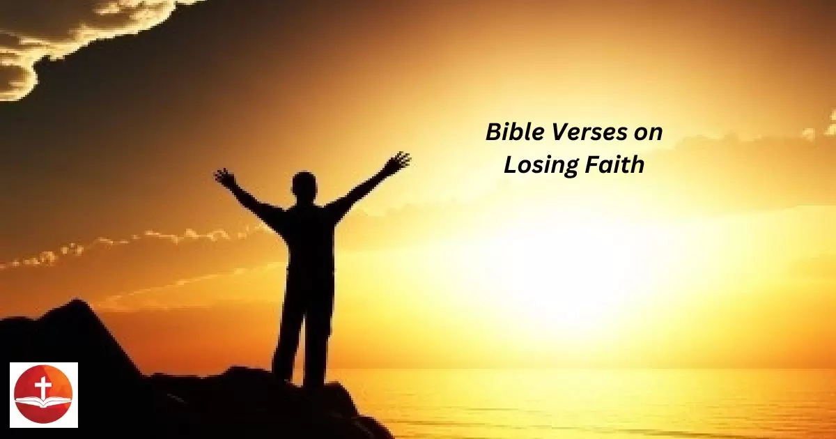 Bible Verses on Losing Faith