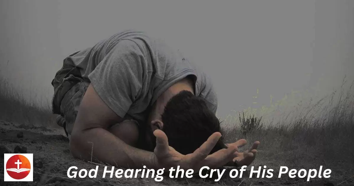 God Hearing the Cry of His People