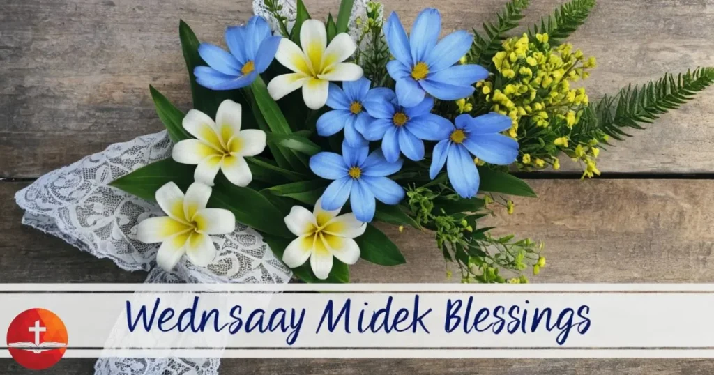 Midweek Blessings