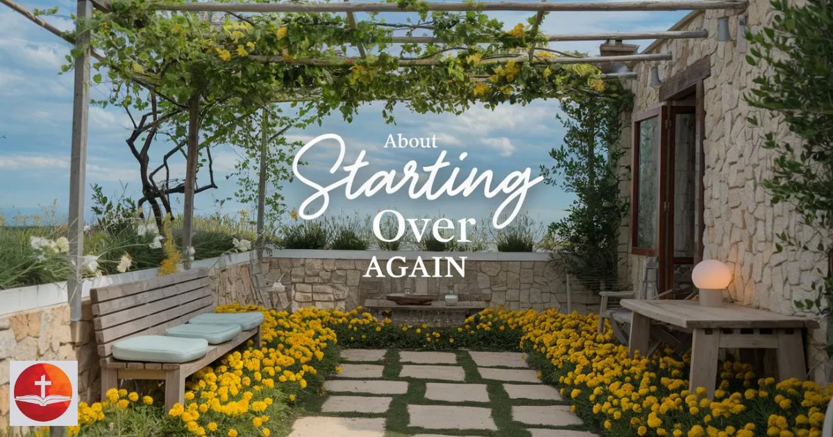 About Starting Over Again