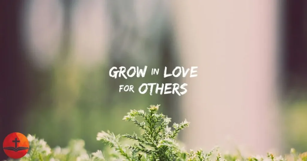 Grow in Love