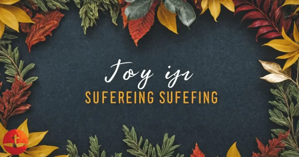  Joy in Suffering