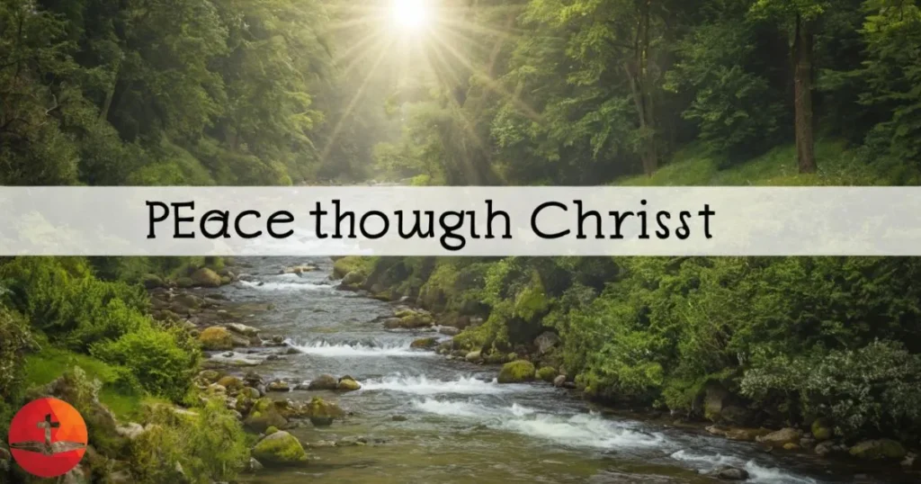 Peace Through Christ