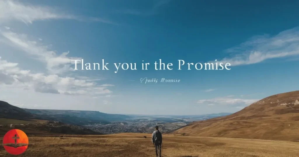 Thank You for the promise