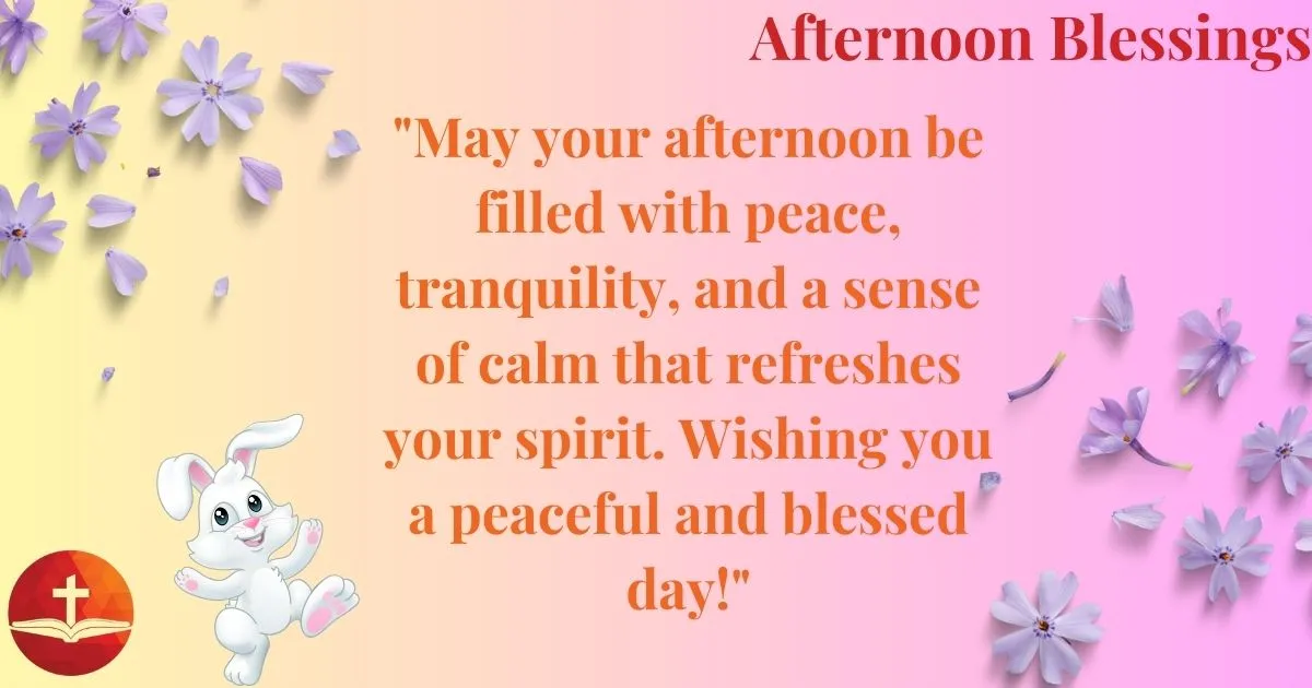 Afternoon Blessings