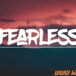 Being Fearless