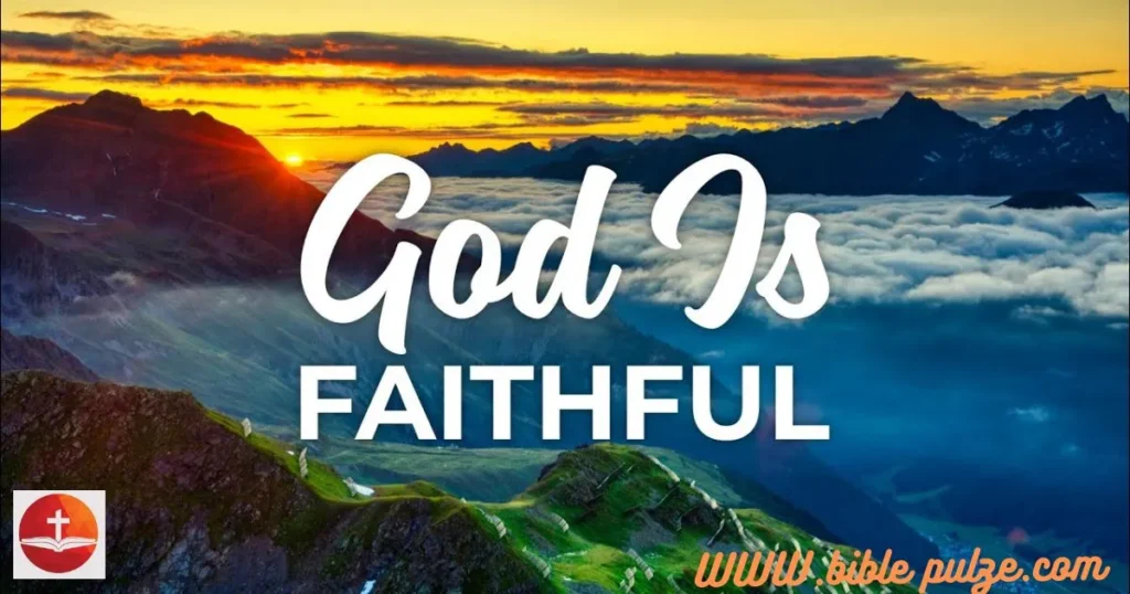 God Is Faithful