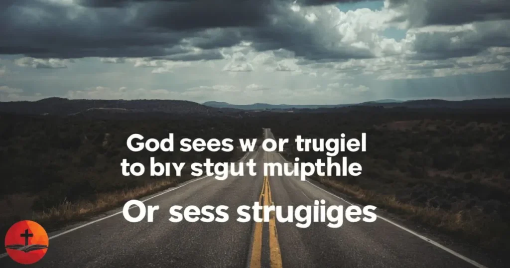 God Sees Our Struggles