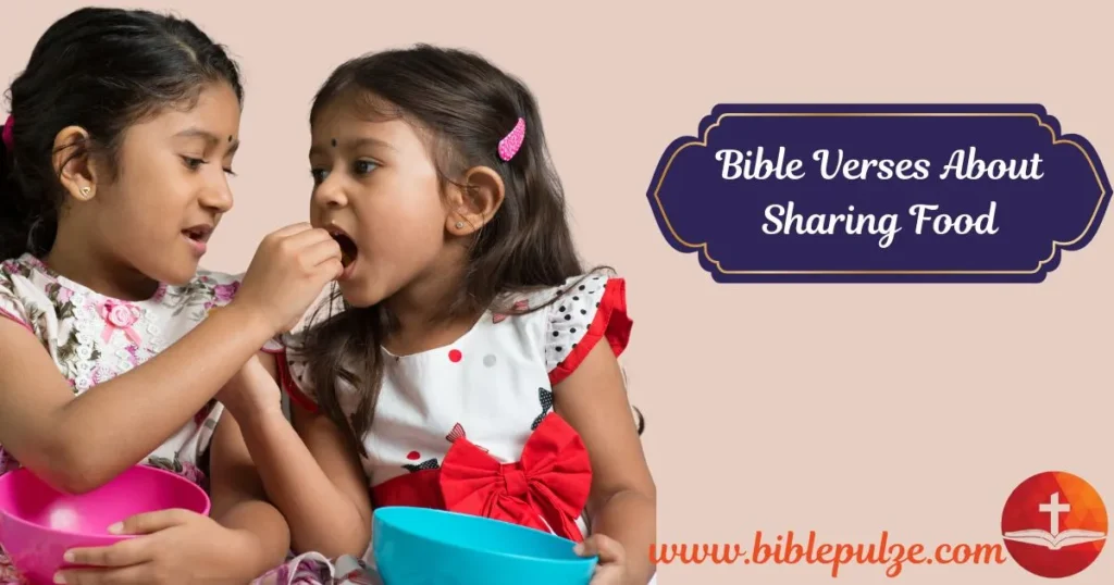 45+ Bible Verses About Sharing Food / 2025 Sharing Food