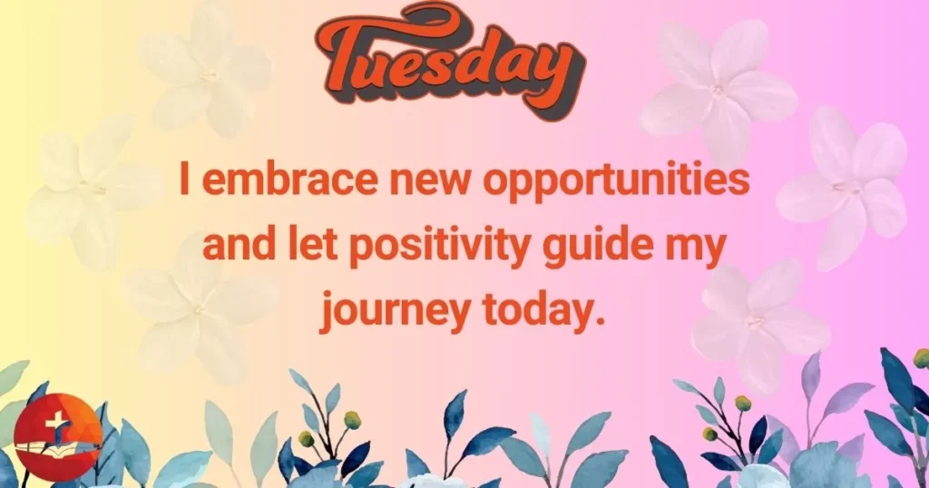  Tuesday affirmations offer a moment 