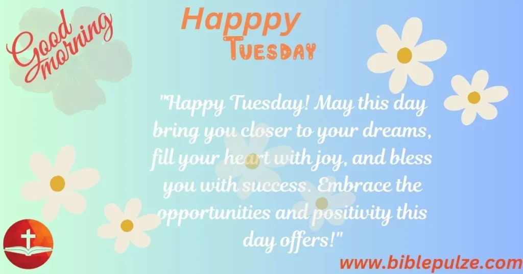 Happy Tuesday Blessings Quotes