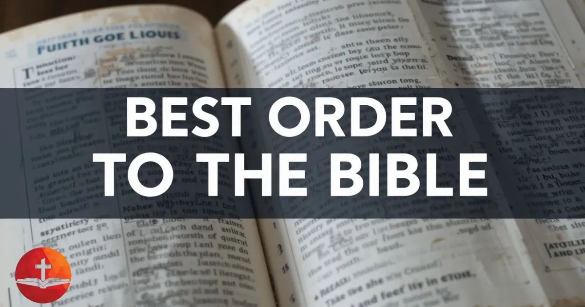 Best Order To Read The Bible