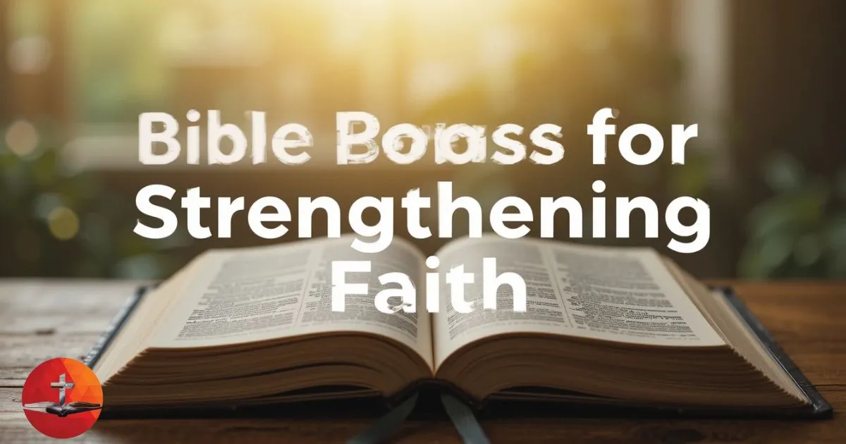 Bible Books For Strengthening Faith