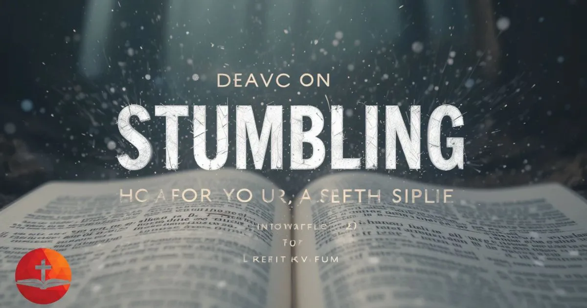 Bible Verses About Stumbling