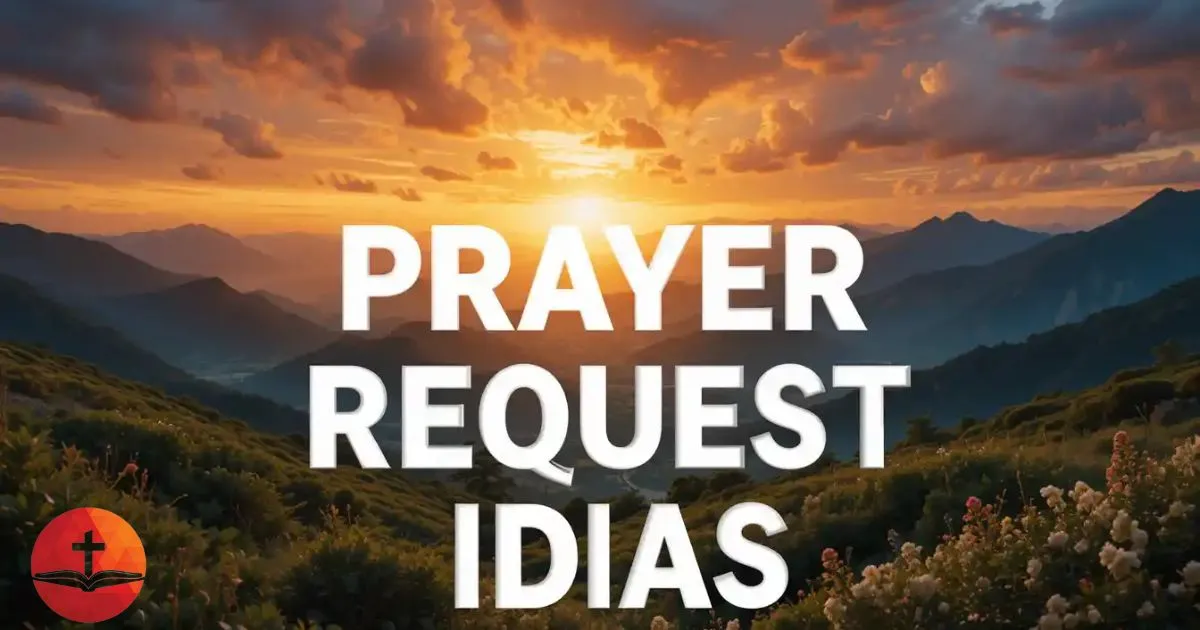 Prayer Request Ideas