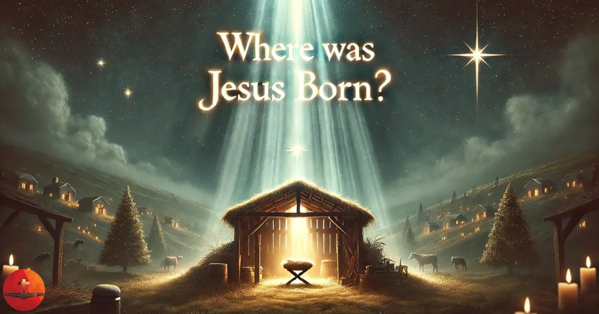 Where Was Jesus Born