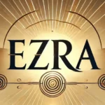 Ezra Biblical Meaning